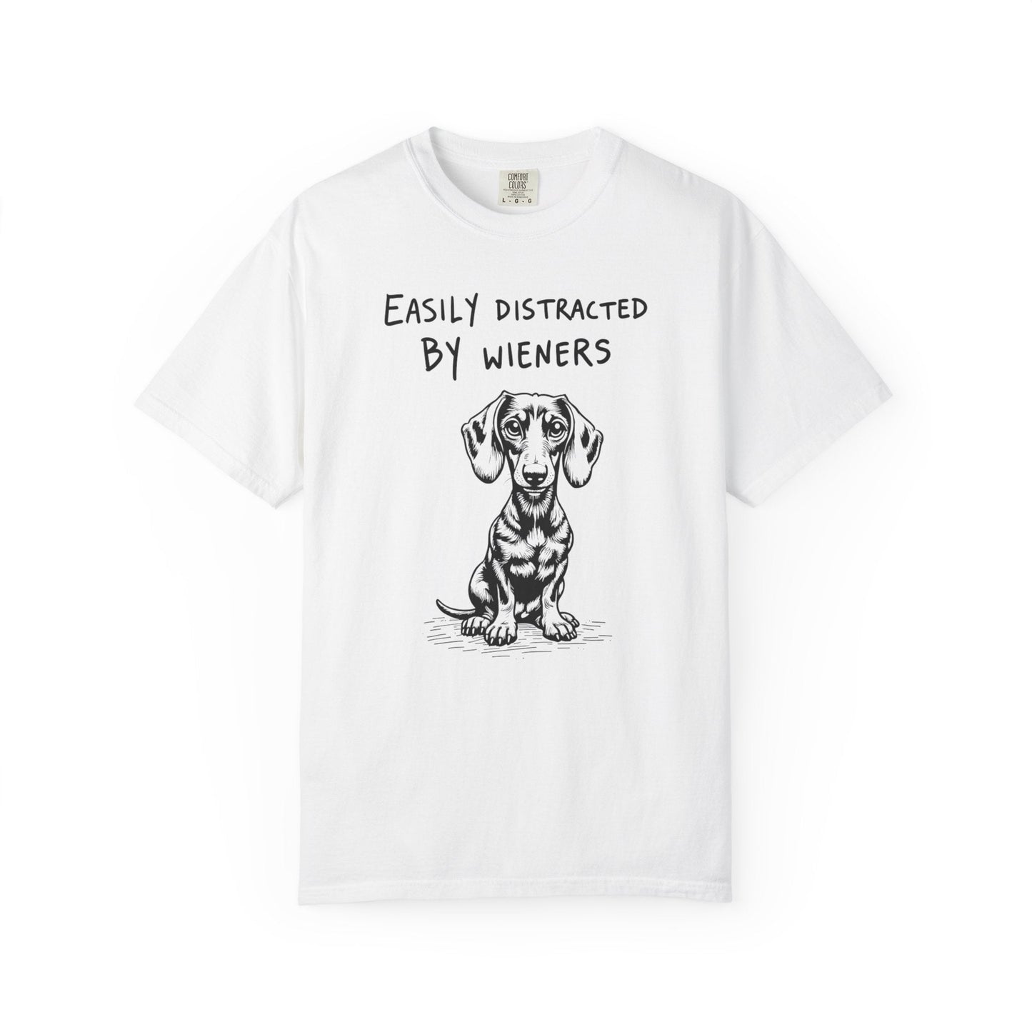 Easily Distracted by Wieners – Funny Dachshund T-Shirt