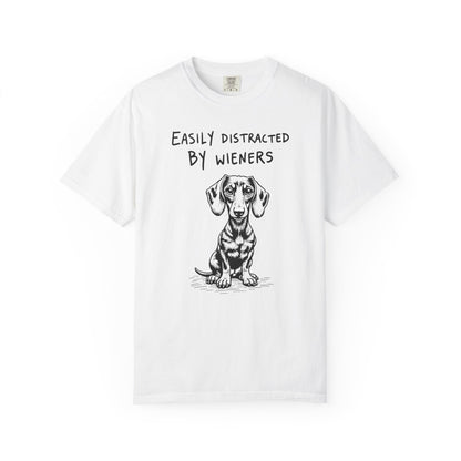 Easily Distracted by Wieners – Funny Dachshund T-Shirt
