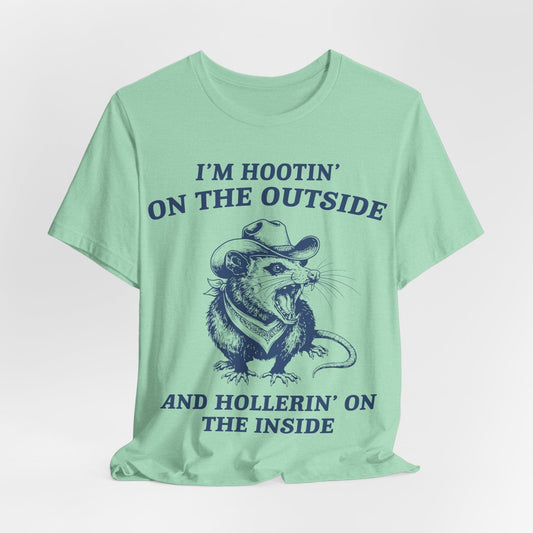 I’m Hootin’ on the Outside and Hollerin’ on the Inside – Screaming Cowboy Rat T-Shirt