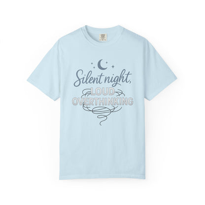 Silent Night, Loud Overthinking – Anxious Holiday Comfort Colors Tee