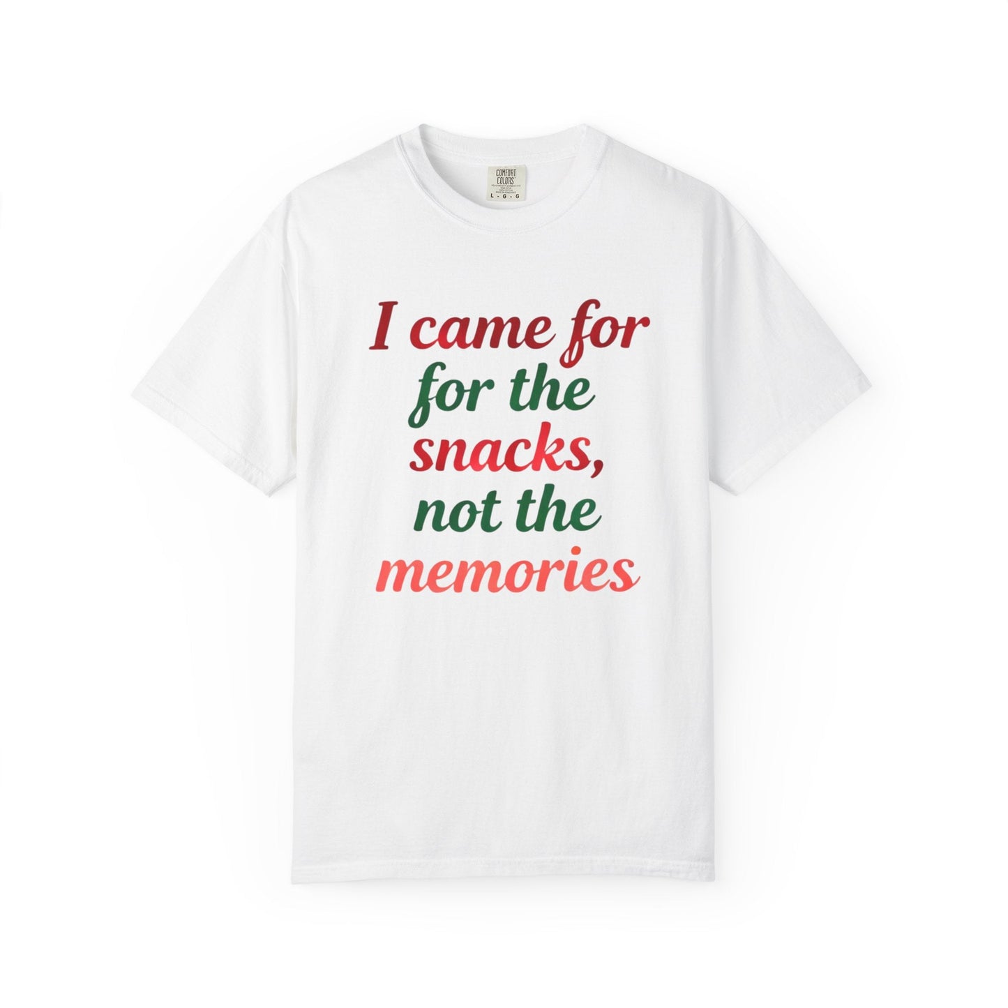 I Came for the Snacks, Not the Memories – Reluctant Holiday Comfort Colors Tee