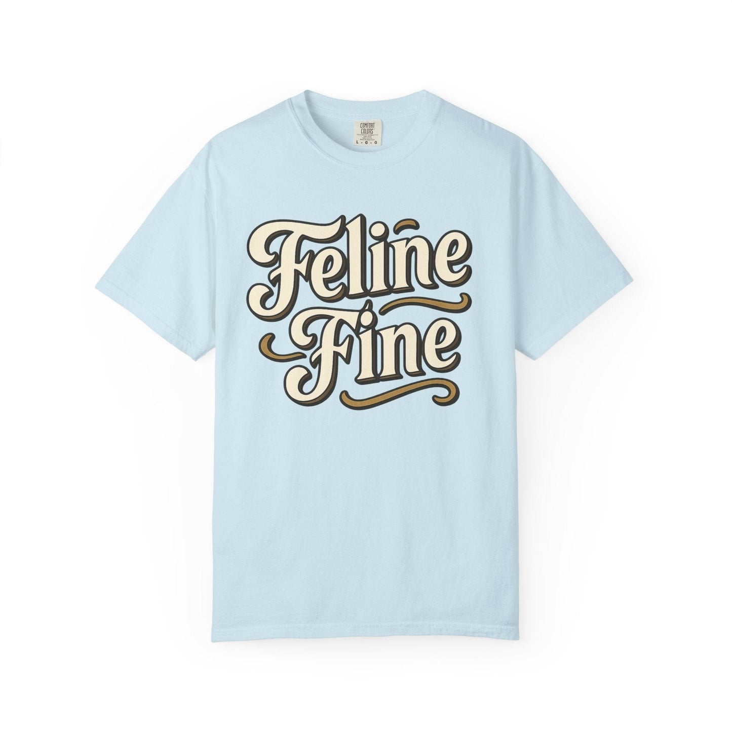 Feline Fine Vintage Typography Cat Lover Tee