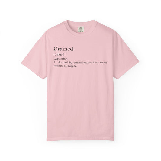 Drained Definition Shirt | Introvert Humor Tee