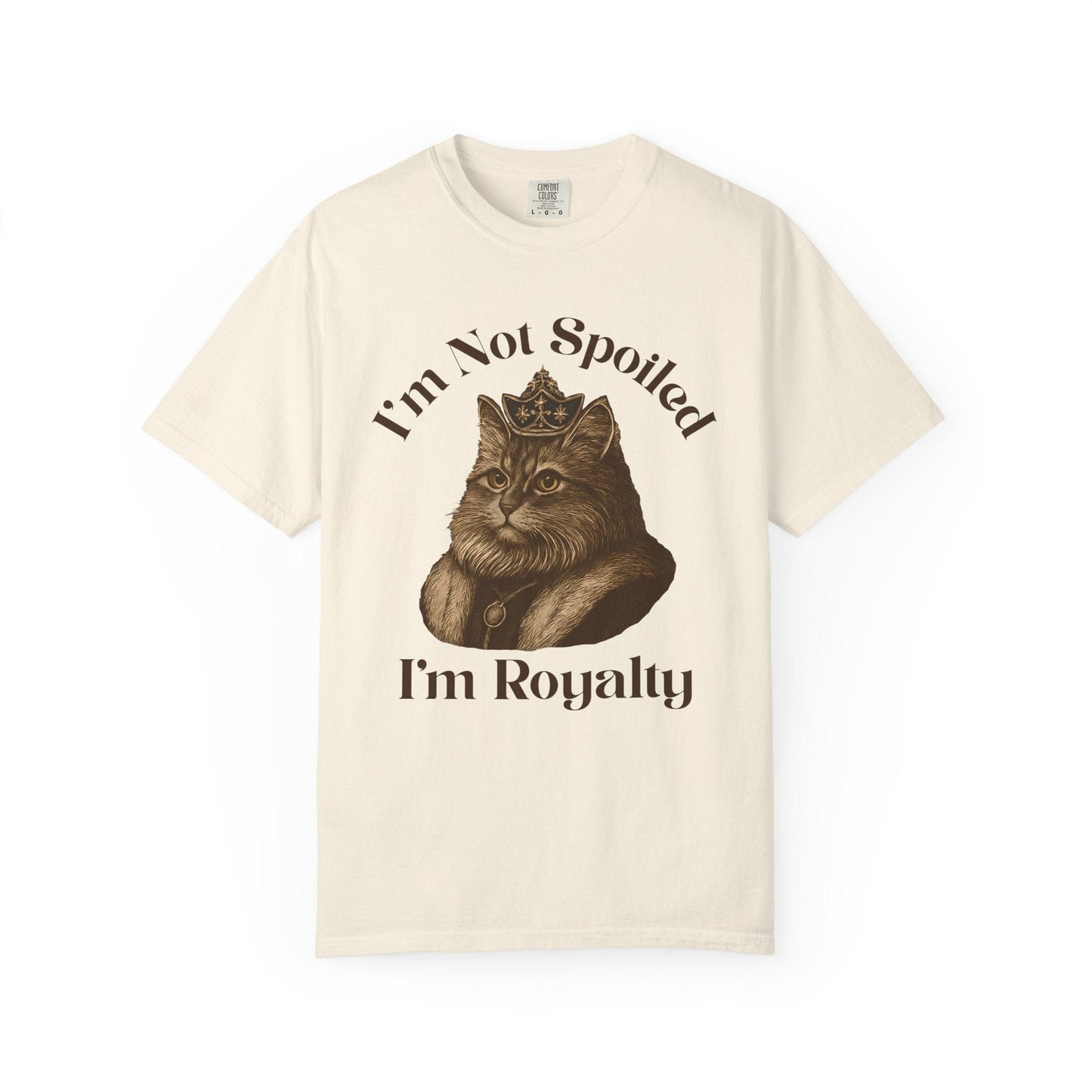 I'm Not Spoiled, I'm Royalty – Regal Cat T-Shirt
