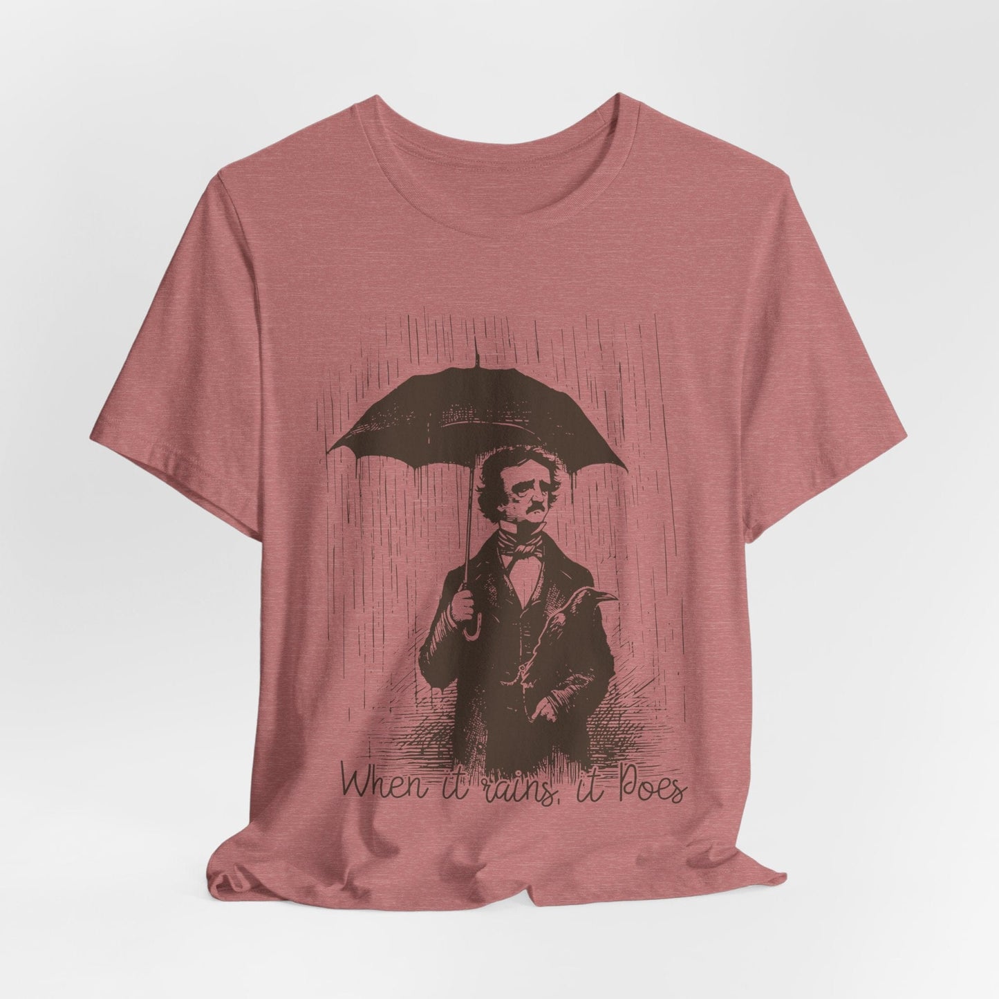 When It Rains, It Poes – Edgar Allan Poe Pun Shirt for Literature Lovers