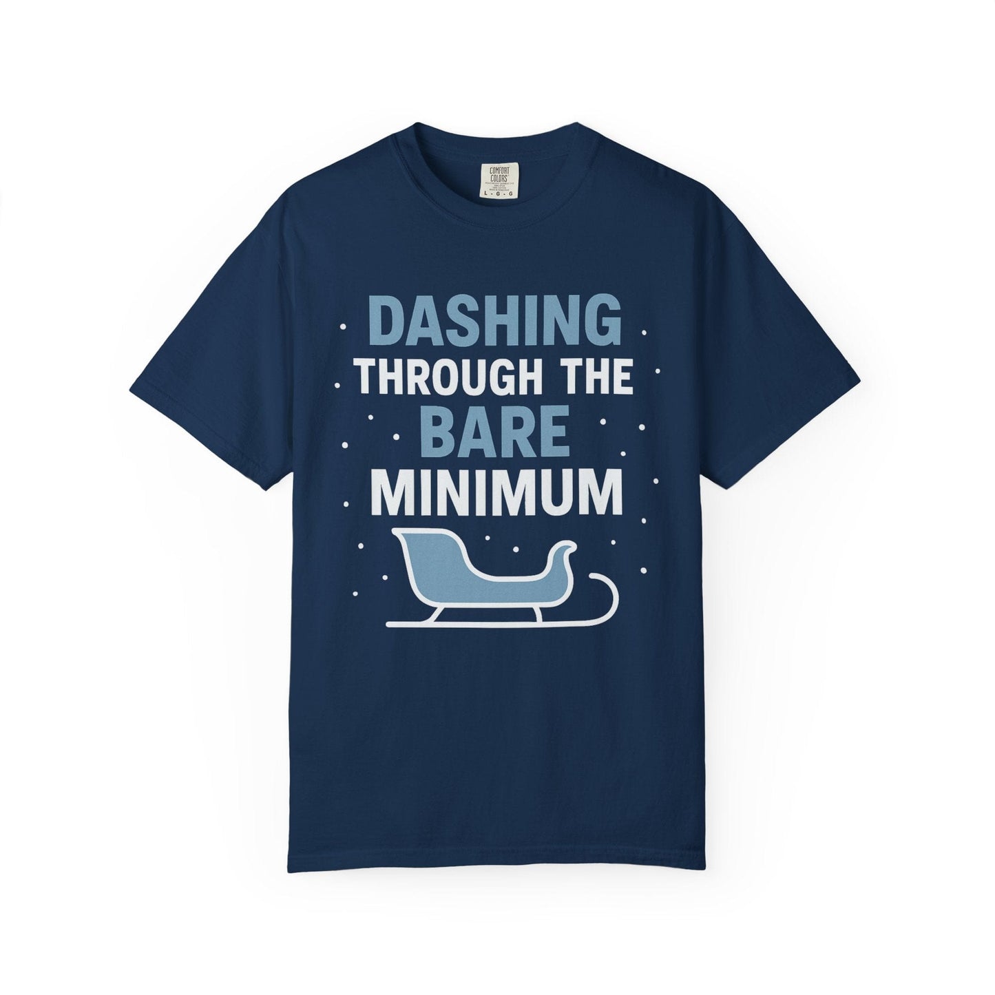 Dashing Through the Bare Minimum – Low-Effort Holiday Comfort Colors Tee