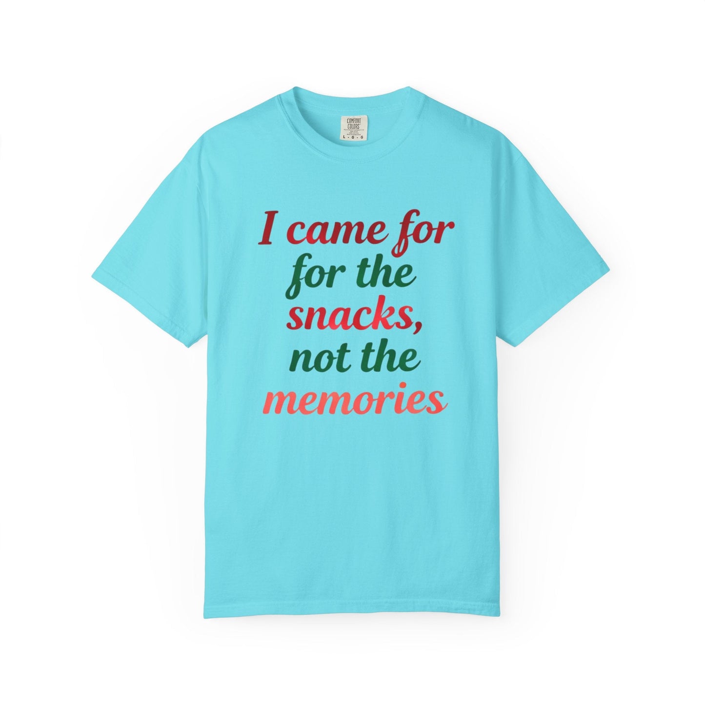 I Came for the Snacks, Not the Memories – Reluctant Holiday Comfort Colors Tee