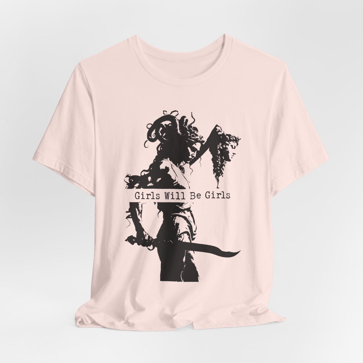 Girls Will Be Girls – Medusa Holding a Head T-Shirt