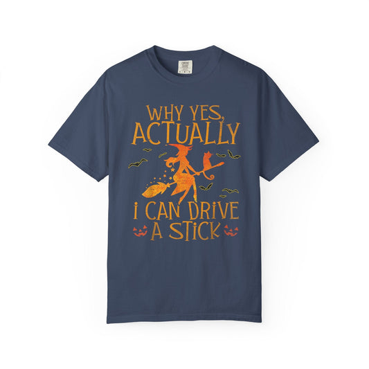 Witches Actually Can Drive a Stick – Funny Halloween Broomstick Shirt